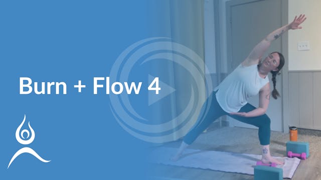 Burn + Flow 4