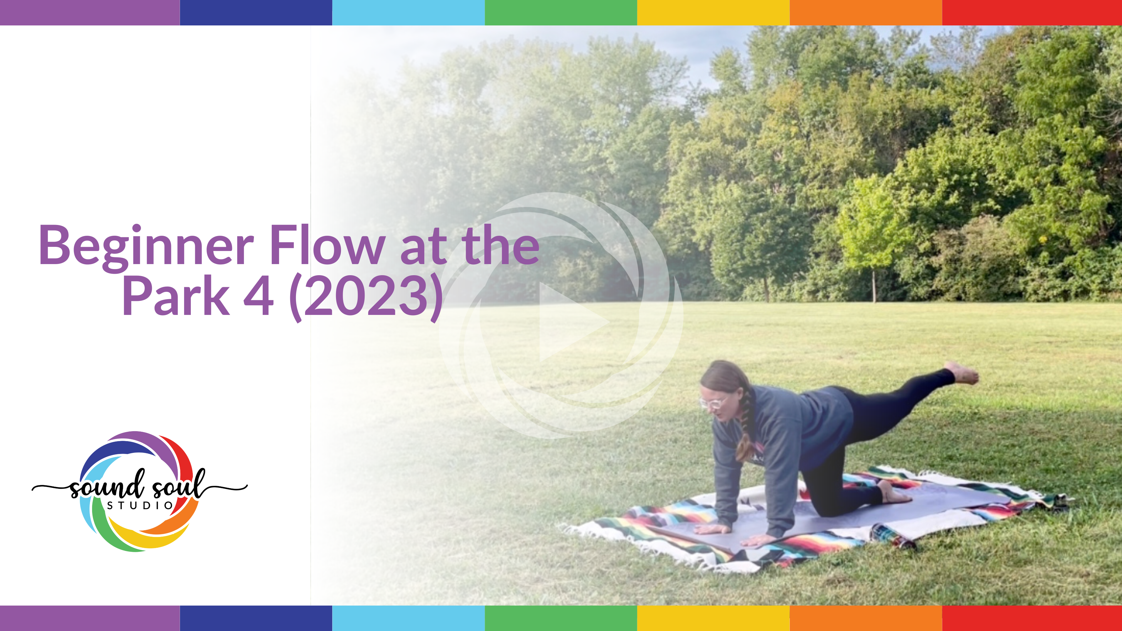 Beginner Flow at the Park 4 (2023)