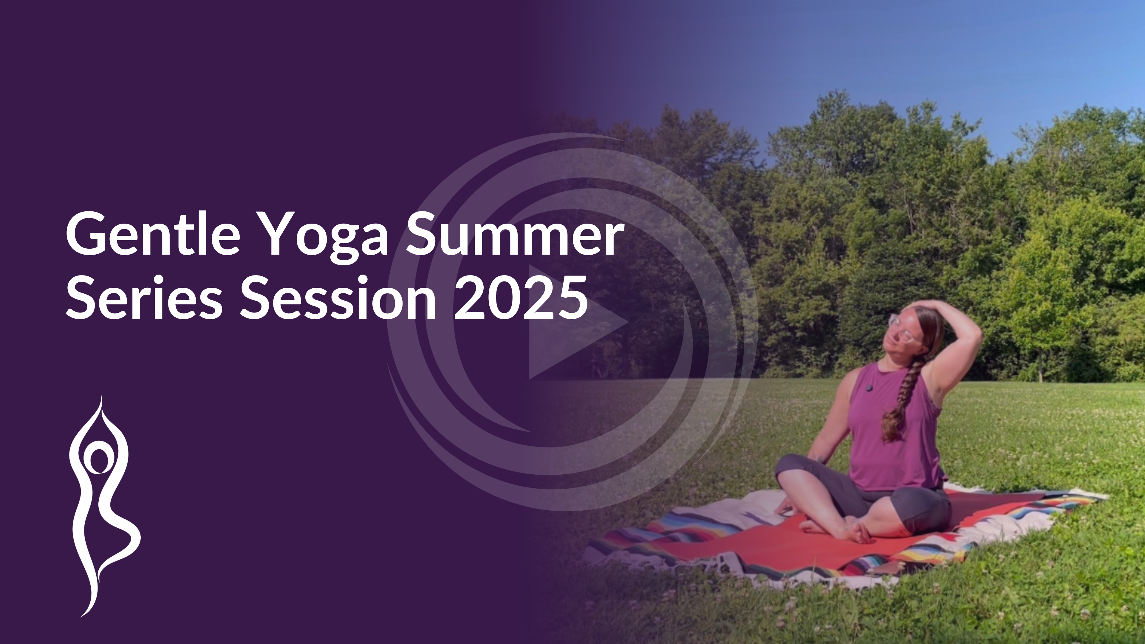 Gentle Yoga Summer Series 2025
