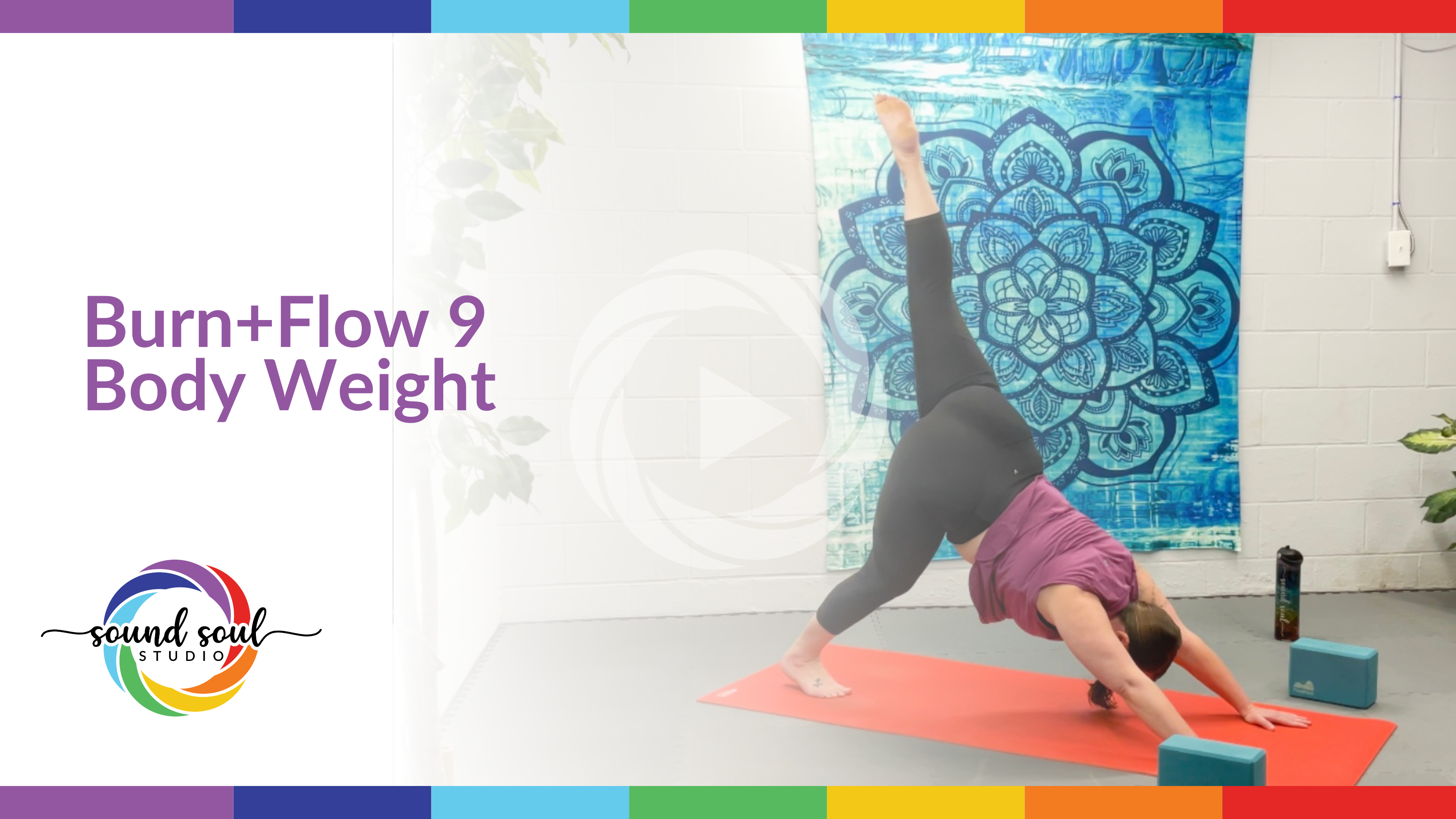 Burn + Flow 9 Body Weight
