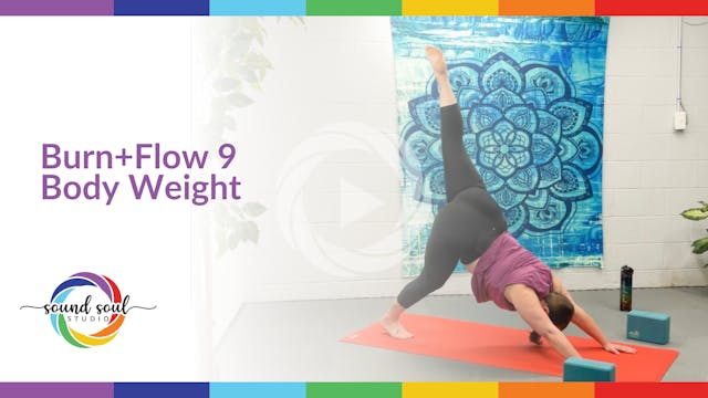 Burn + Flow 9 Body Weight