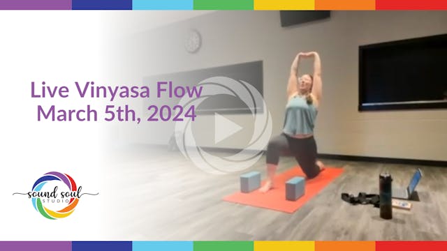 Live Vinyasa Flow March 5th, 2024