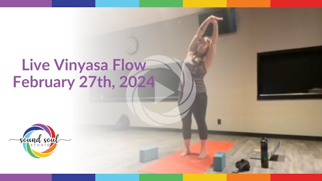 Live Vinyasa Flow February 27th, 2024