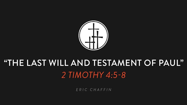 The Last Will and Testament of Paul -...