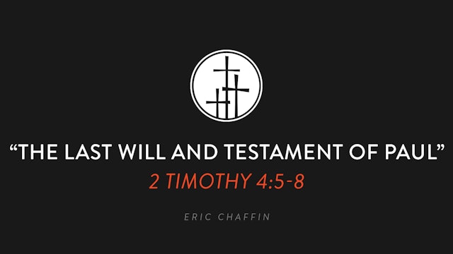 The Last Will and Testament of Paul - Eric Chaffin