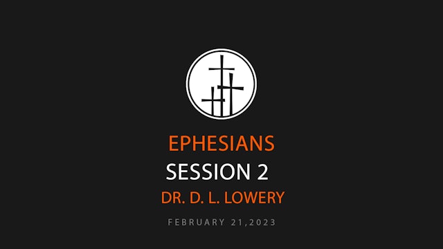 Winter Bible Study // Ephesians // Session 2