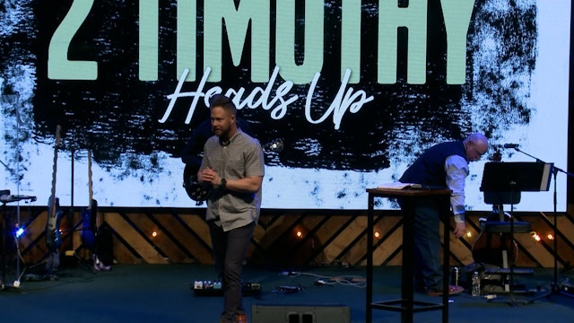 2 Timothy: Heads Up