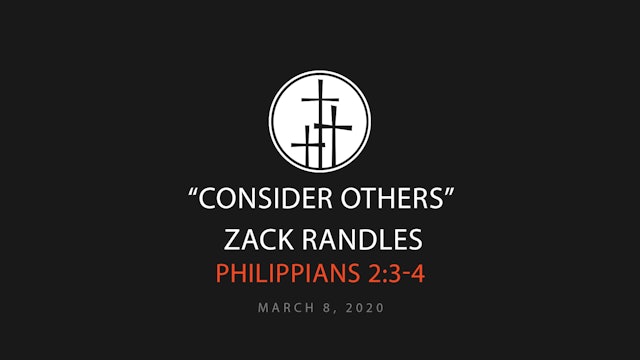 Consider Others // Zack Randles