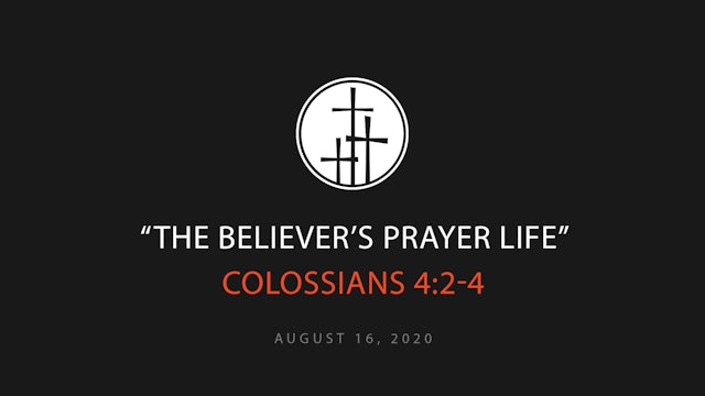 The Believer's Prayer Life