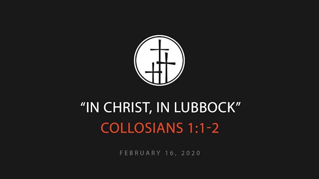 In Christ, In Lubbock
