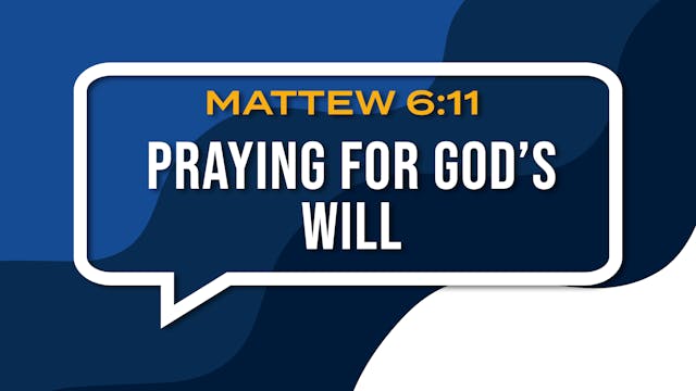 Praying For God's Will