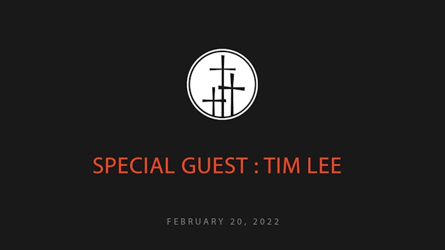 Tim Lee // Special Guest