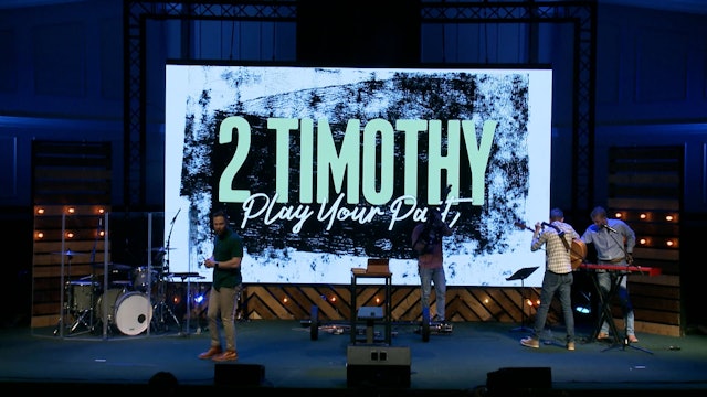 2 Timothy: Play Your Part
