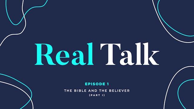 Real Talk // Episode 1