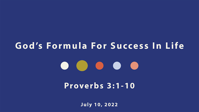 God's Formula For Success in Life // Proverbs