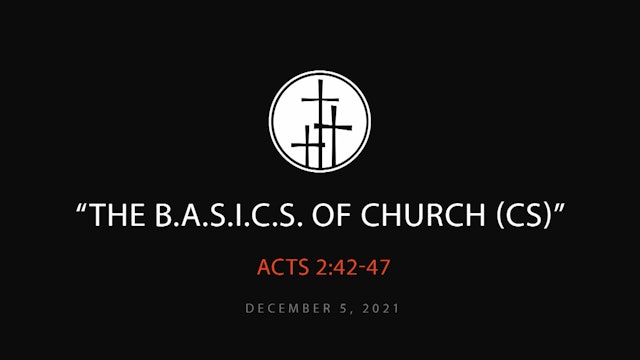 The BASICS Of Church (CS)