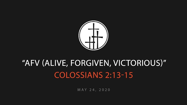 AFV (Alive, Forgiven, Victorious)