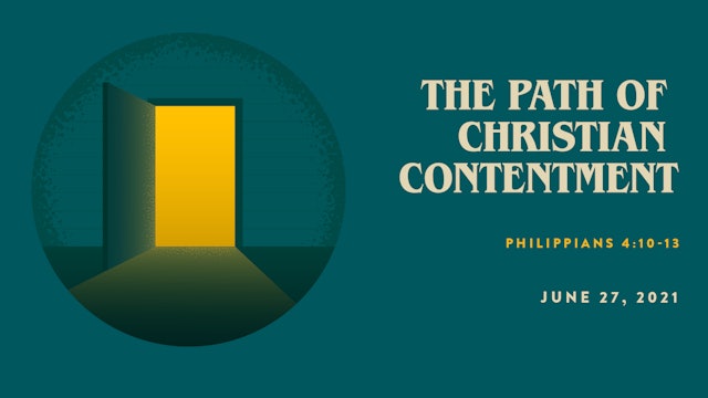The Path to Christian Contentment // The Book : Philippians