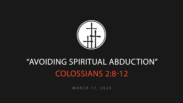 Avoiding Spiritual Abduction