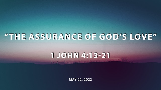 The Assurance of God's Love // 1 John