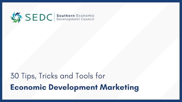 30 Tips, Tricks & Tools for Econ Dev Marketing