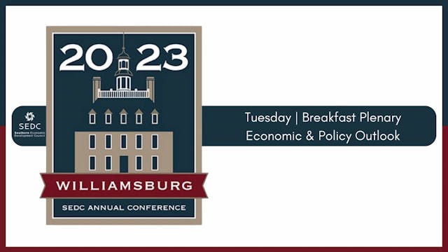 Tuesday - Breakfast Plenary, Economic & Policy Outlook