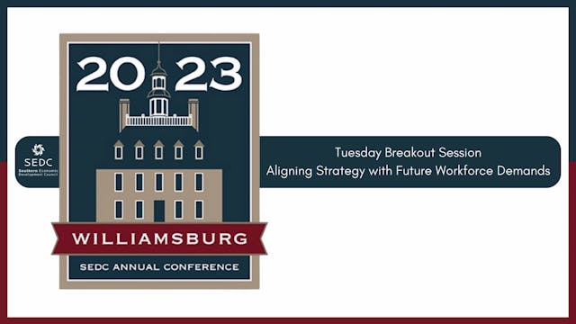 Tuesday Breakout - Aligning Strategy with Future Workforce Demands
