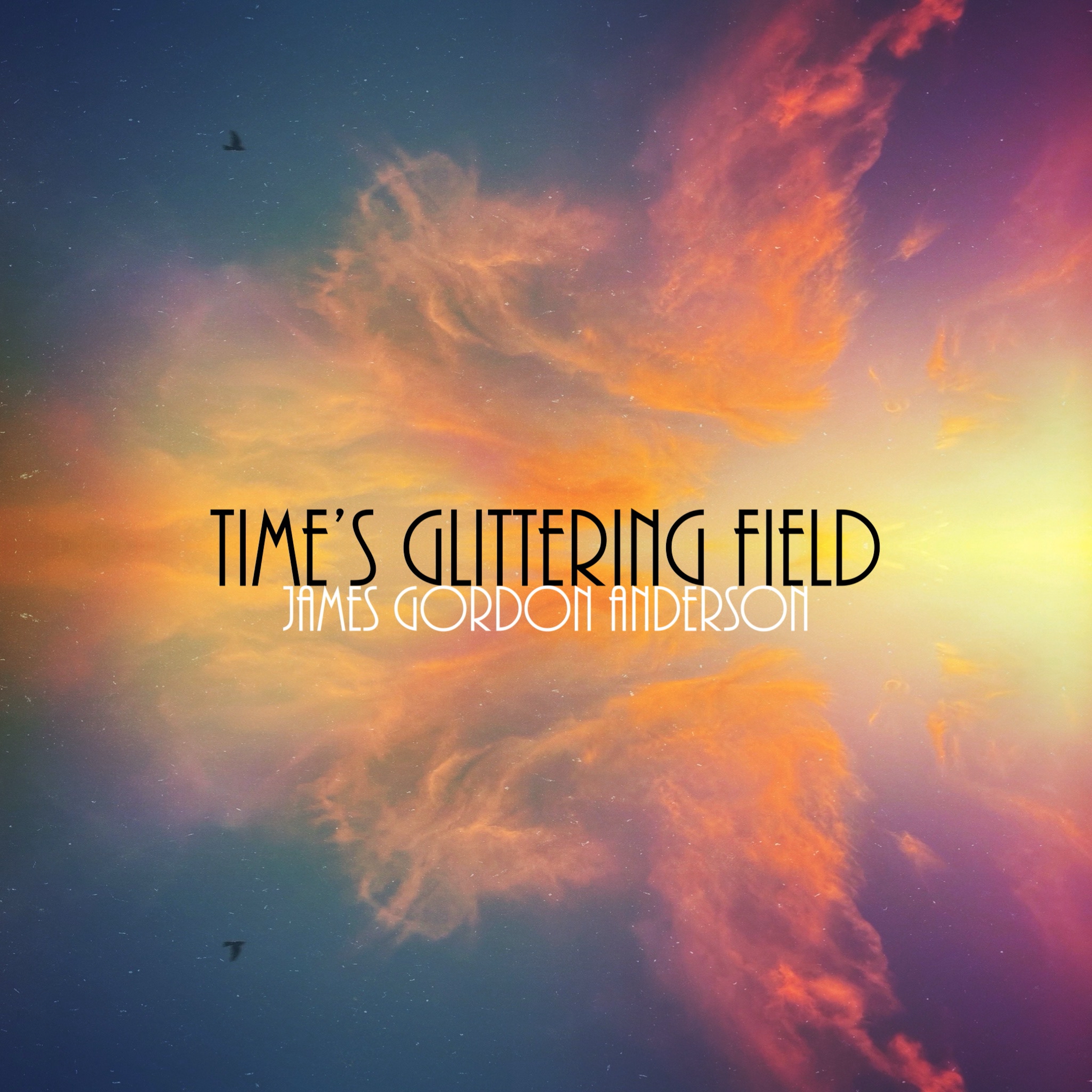 Time's Glittering Field - Excerpts 1, 2 & 3