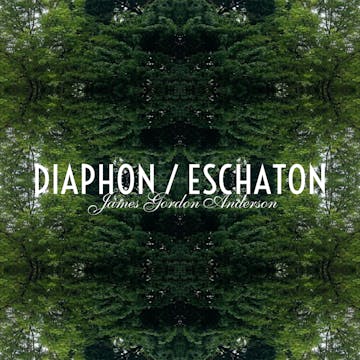 Diaphon / Eschaton