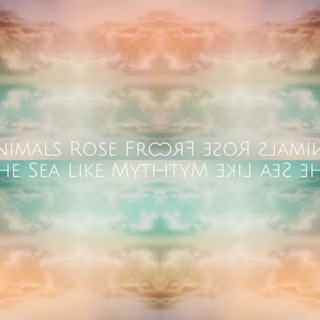 Animals Rose From The Sea Like Myths - Fusion 6 (V2024.01)