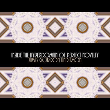 Inside The Hyperdomain Of Perfect Novelty
