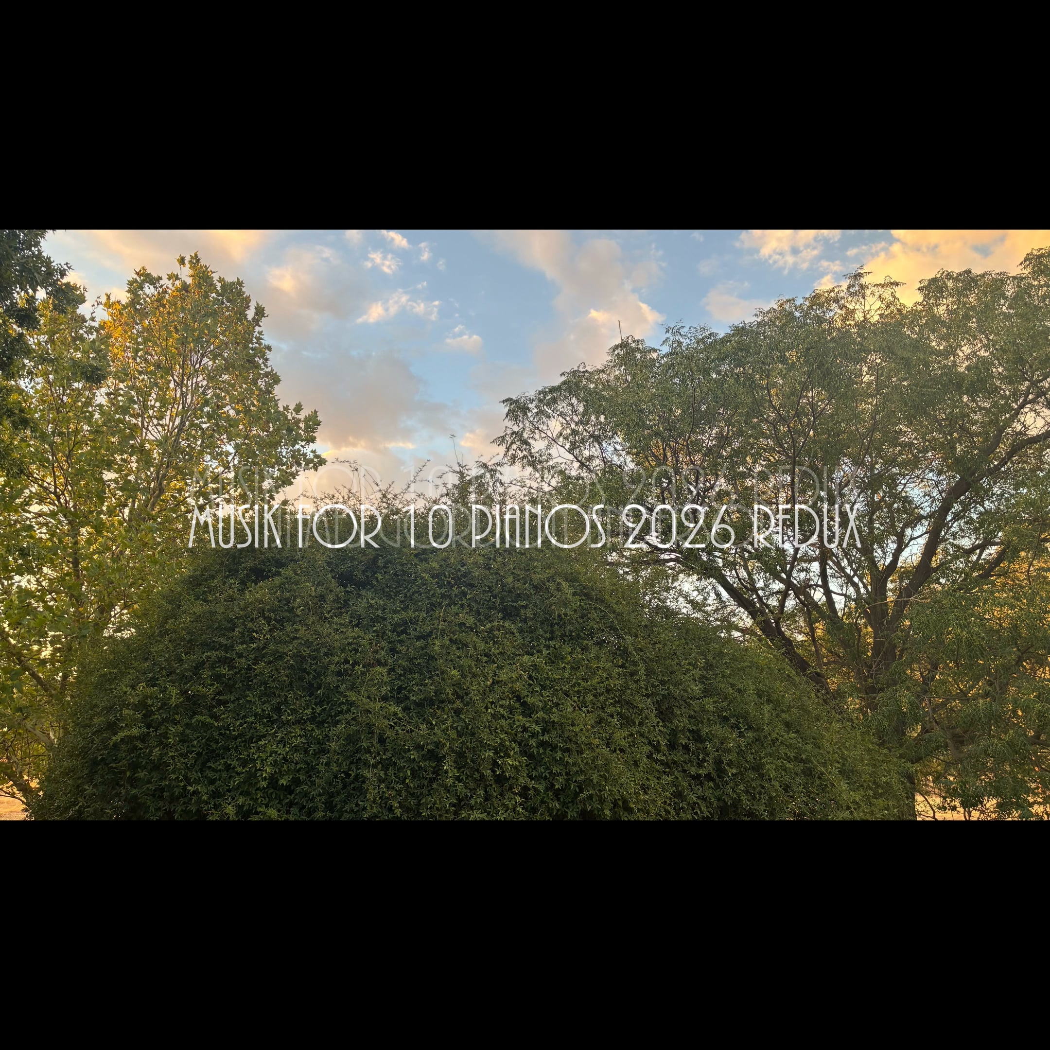 Musik For 10 Pianos 2026 Redux