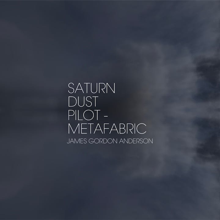 Saturn Dust Pilot - MetaFabric