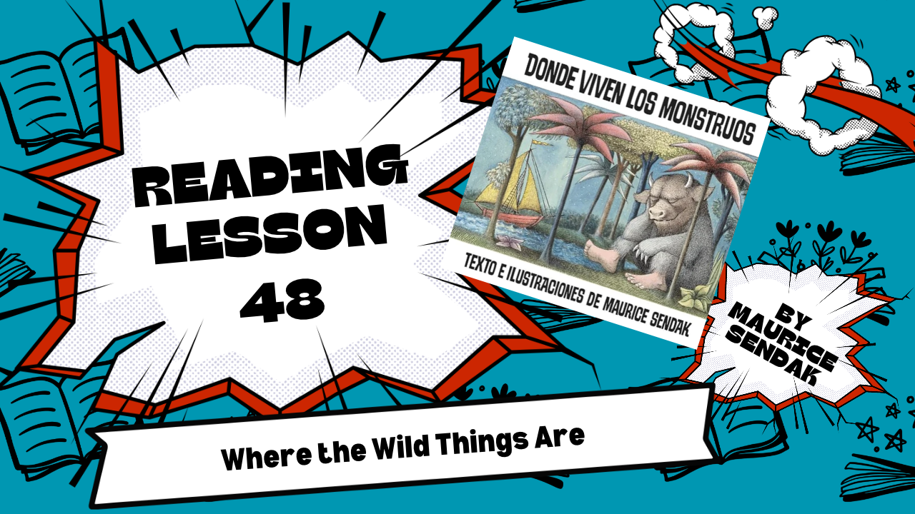 Juniors Spanish Reading Lesson 48: Where the Wild Things Are