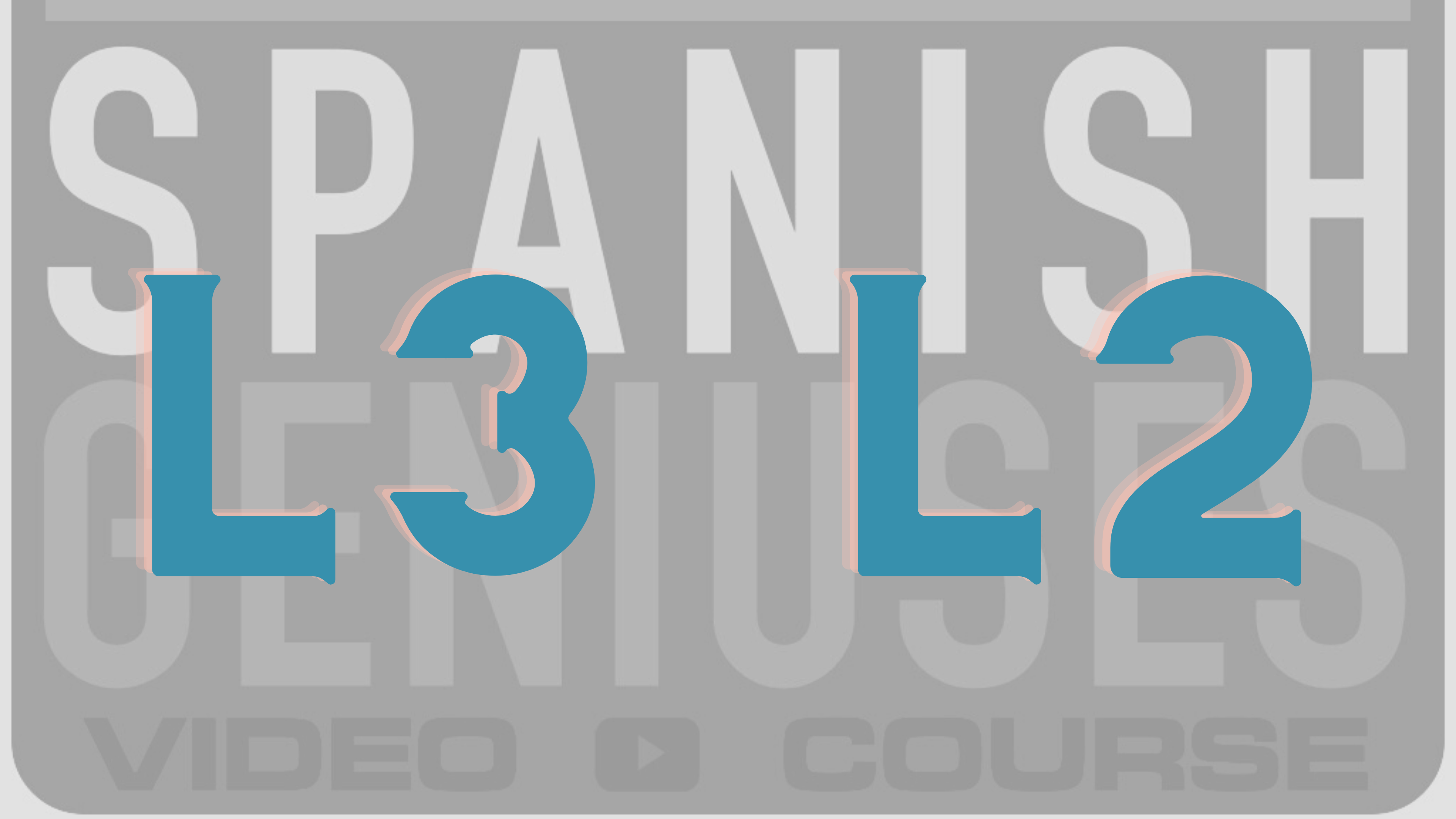 Spanish Geniuses Level 3 Lesson 2: Teaching Spanish