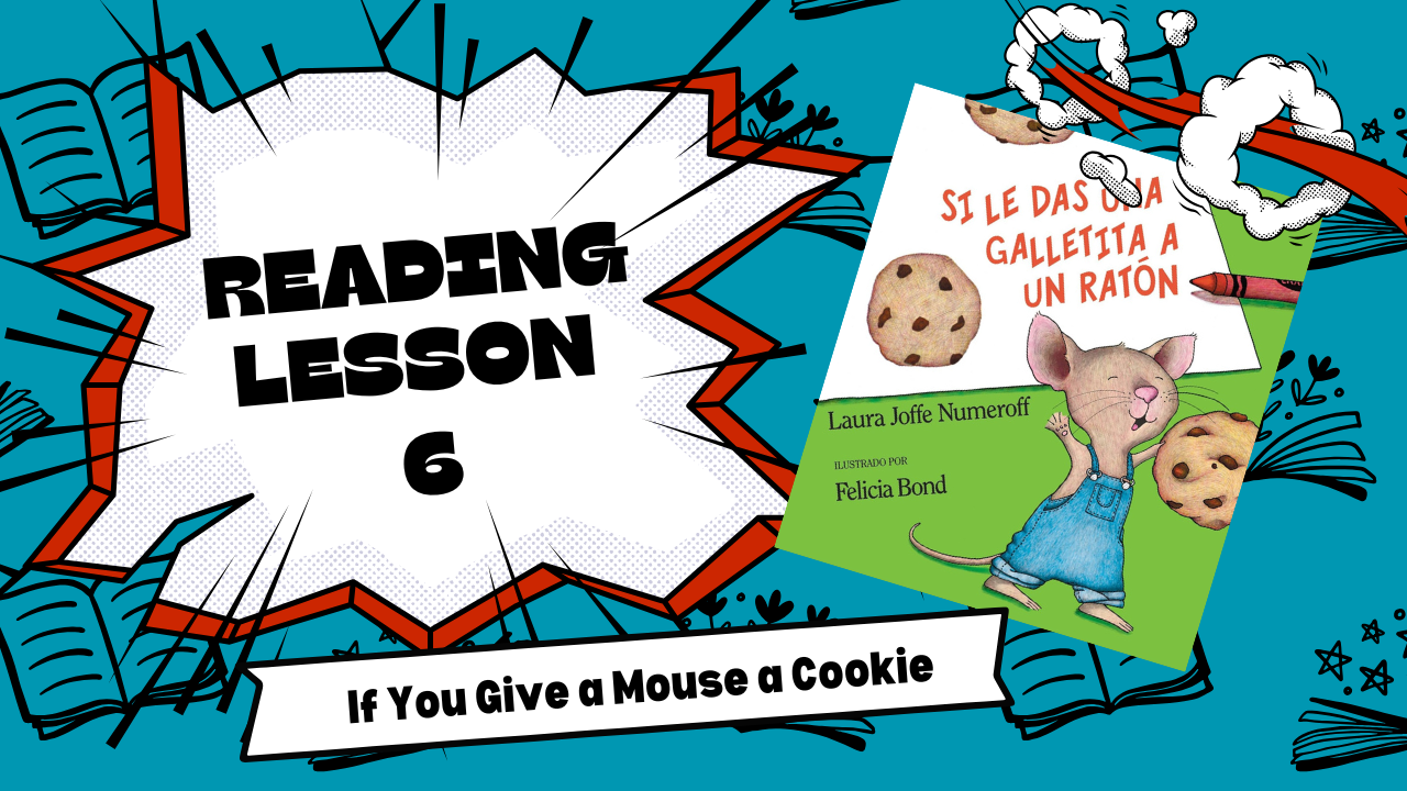 Juniors Reading Lesson 6 - If You Give a Mouse a Cookie