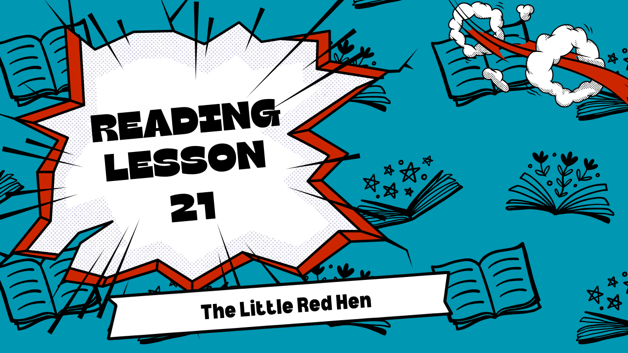 Juniors Spanish Reading Lesson 21: The Little Red Hen
