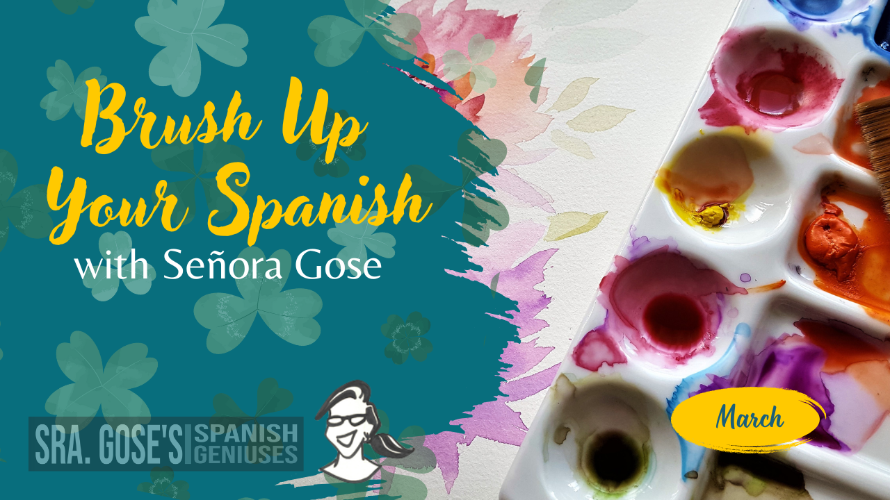 Brush Up Your Spanish - March & Clovers