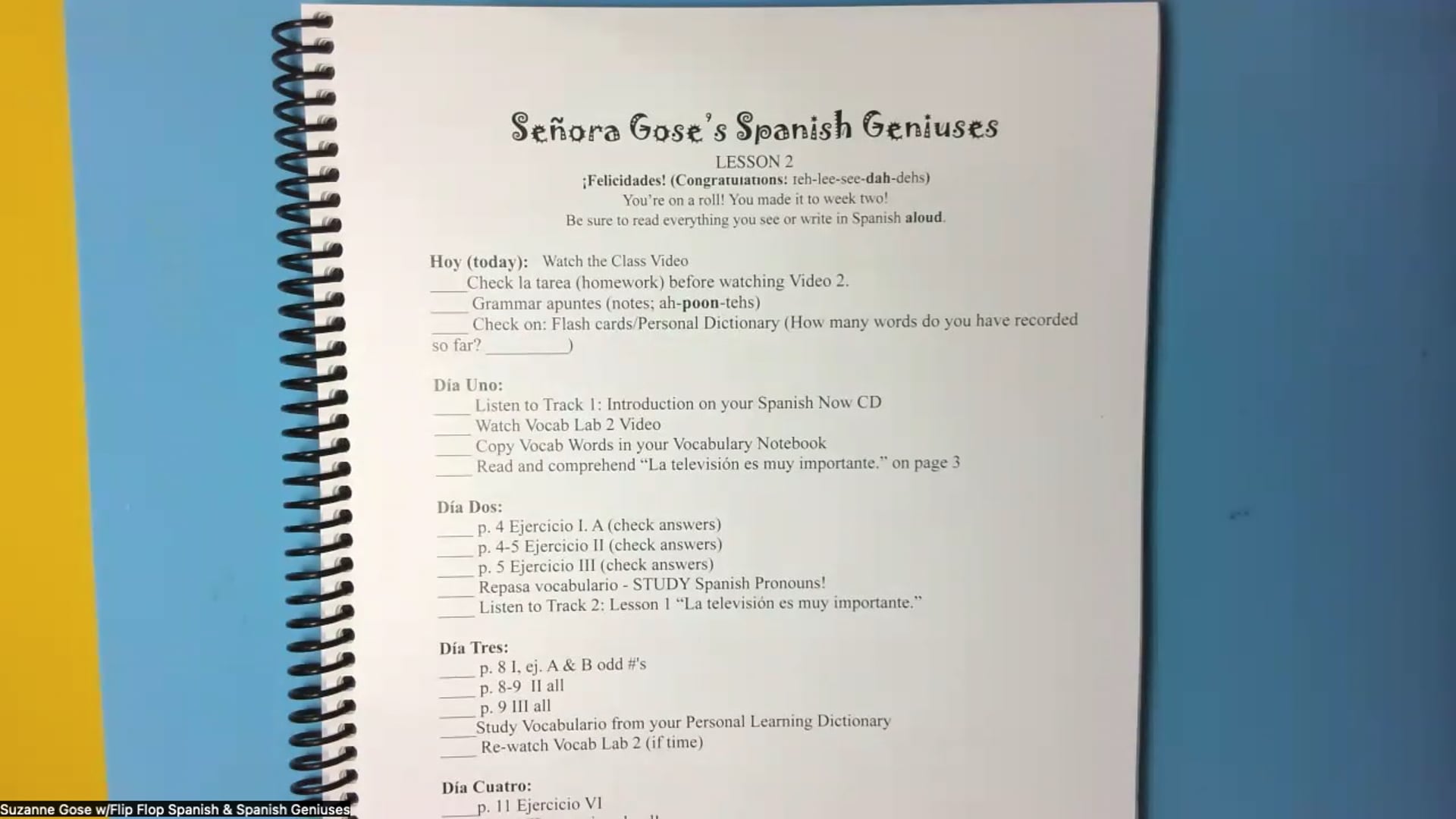 Homework Helper Video #2, Spanish Now Pages 4-5