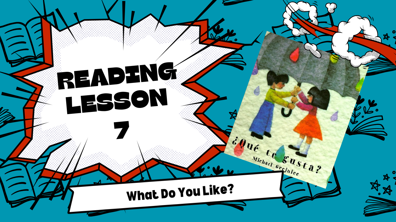 Juniors Reading Lesson 7 - What do you like?