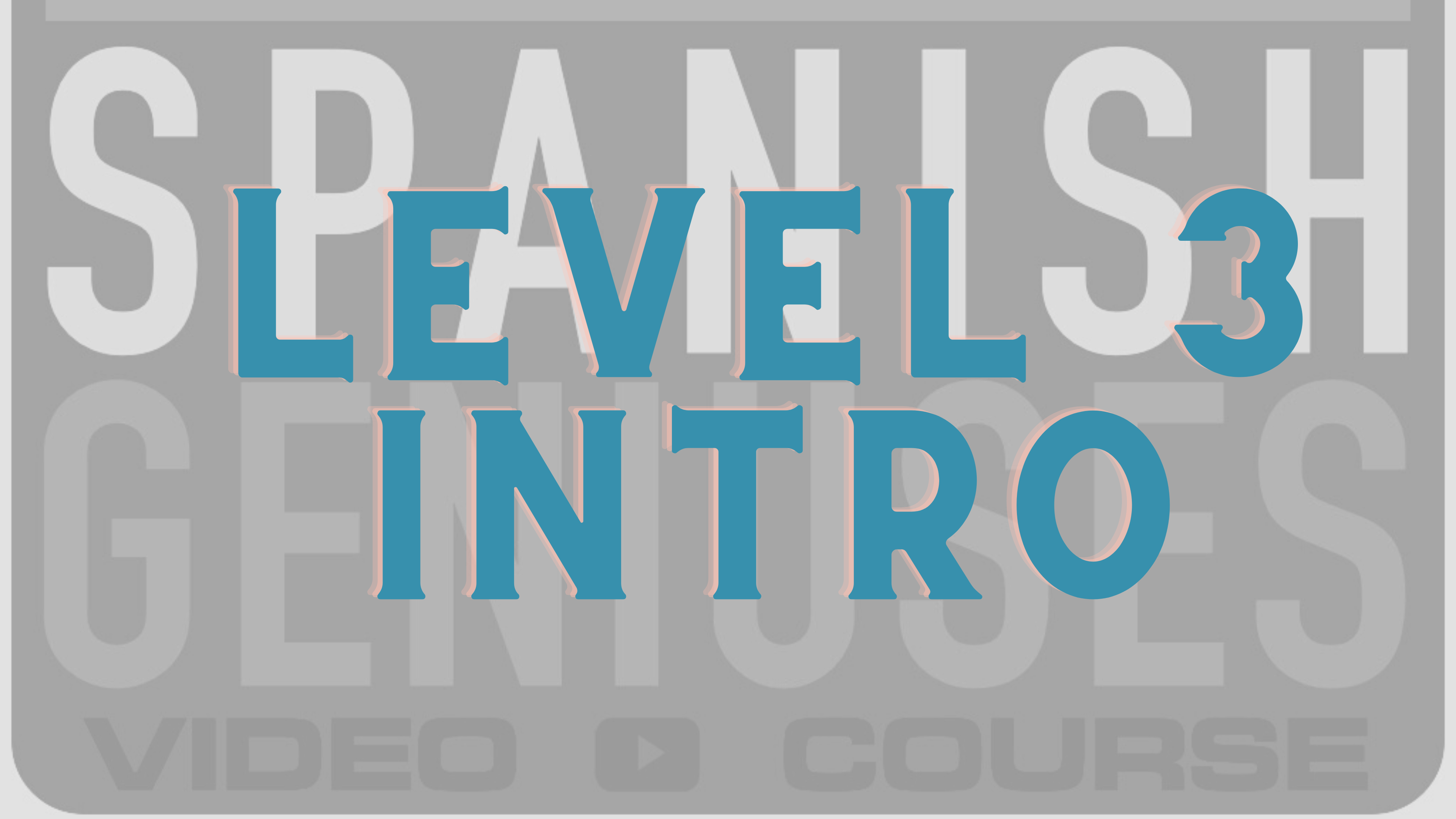 Spanish Geniuses Level 3 Intro Lesson: How does it work?