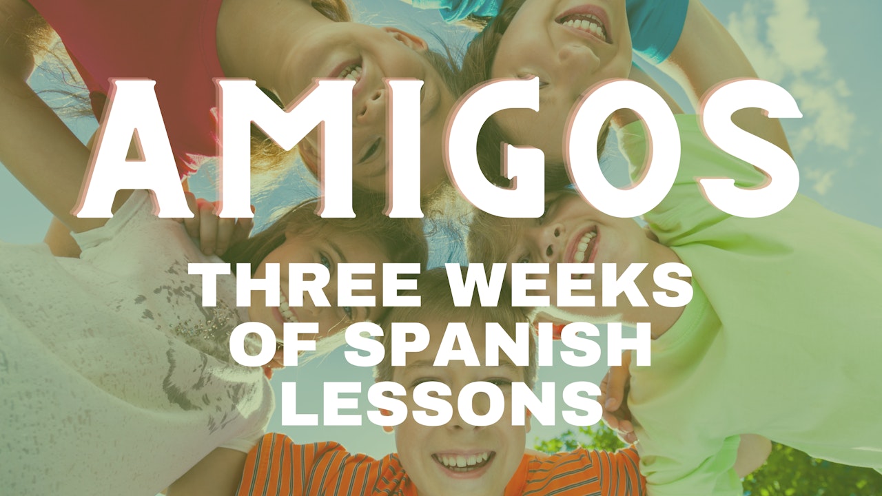 Spanish Geniuses Juniors: Amigos Lesson (pets, camping, baseball!)