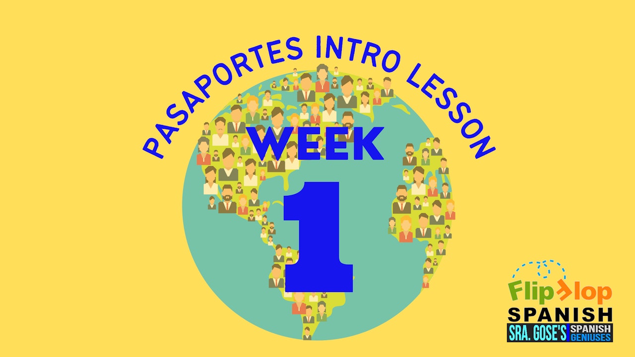 Spanish Geniuses Juniors: Pasaportes Week 1