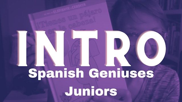 Free Spanish Geniuses Juniors Introduction Lesson
