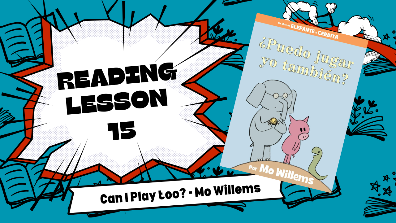Juniors Reading Lesson 15 - Can I play too?