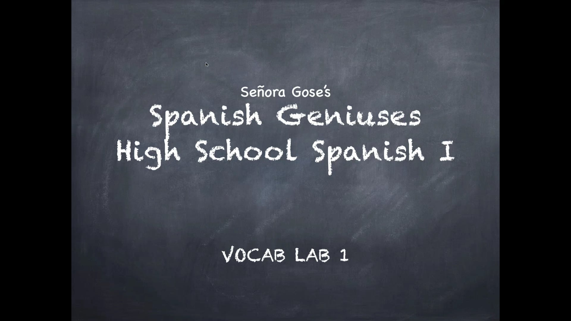 SGSG Level 1 Lesson 01 Vocab Lab 1A & 1B - Spanish Geniuses Video Courses