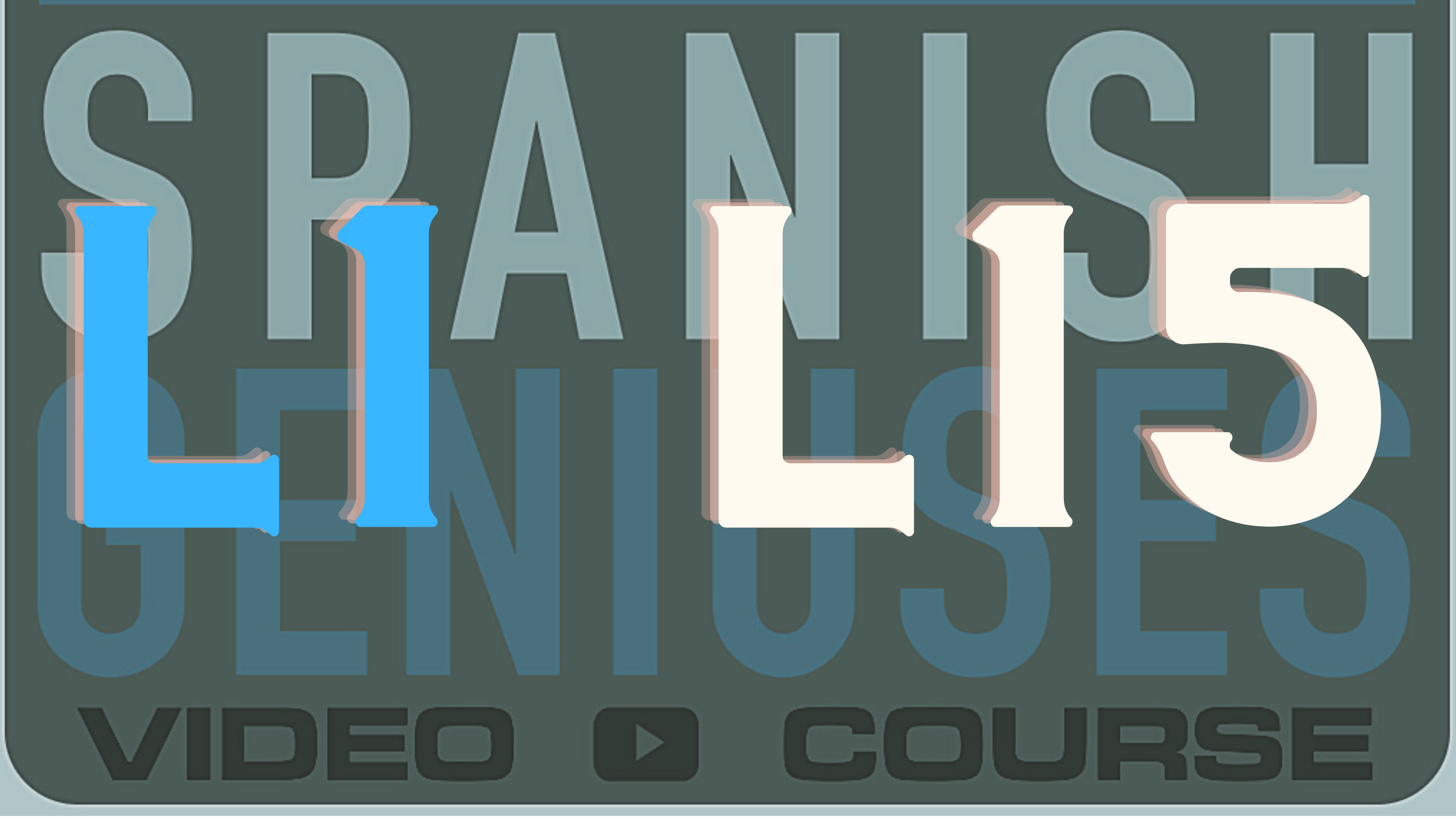 SGSG Level 1 Lesson 15: Cardinal and Ordinal Numbers, The Verb Ir