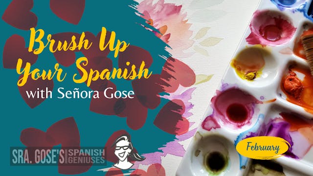 Brush Up Your Spanish: February & Hearts