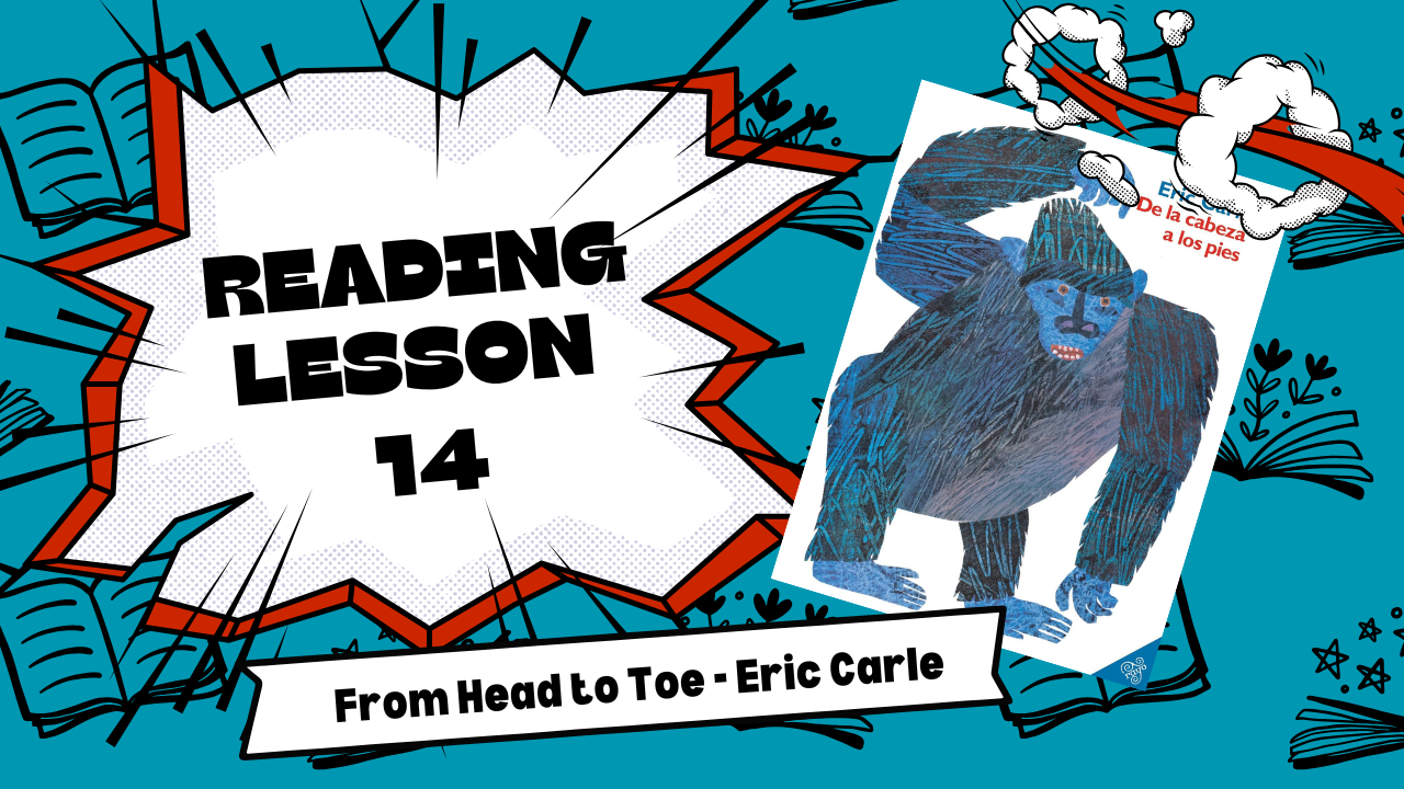 Juniors Reading Lesson 14 - From Head to Toe by Eric Carle
