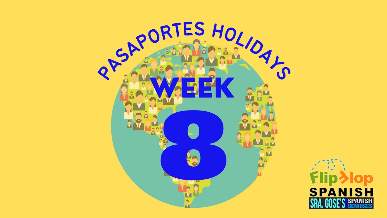 Spanish Geniuses Juniors: Pasaportes Week 8